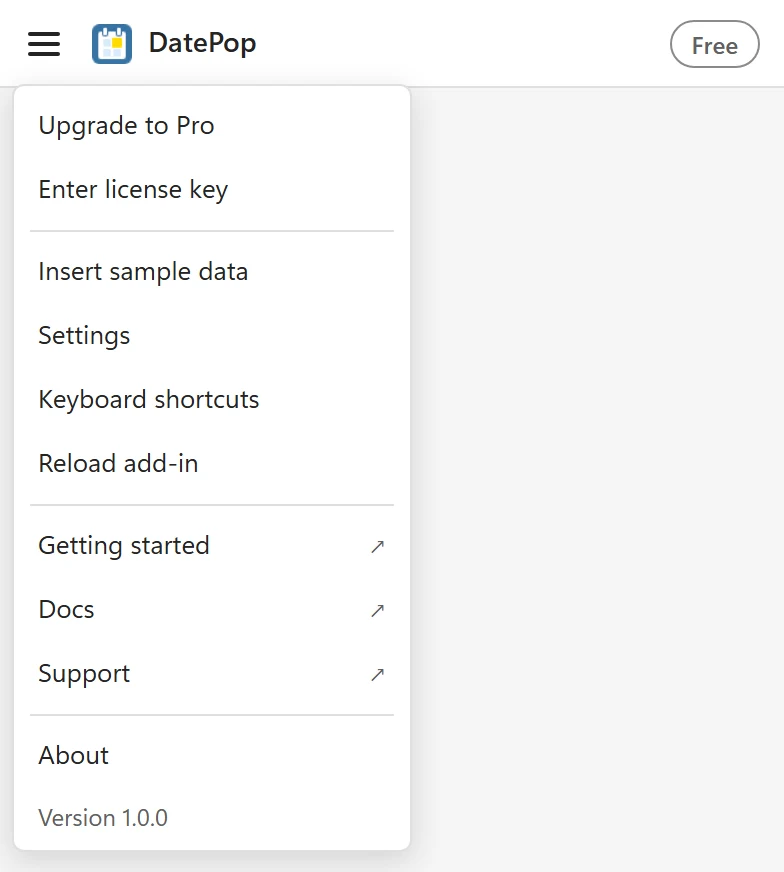 The DatePop menu with Upgrade to Pro (shown on the free version), Enter license key, Insert sample data, Settings, Keyboard shortcuts, Reload add-in, Getting started, Docs, Support and About