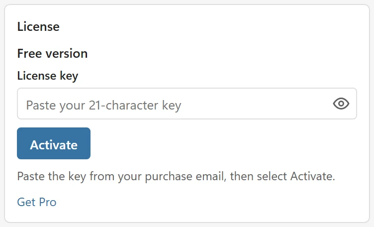 The License block in Settings on the free version with the License key field, the Activate button and the hint Paste the key from your purchase email, then select Activate