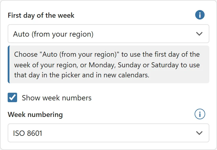 The First day of the week setting with its information button open: a note explains that Auto uses your region's first day and that Monday, Sunday or Saturday apply to the picker and to new calendars