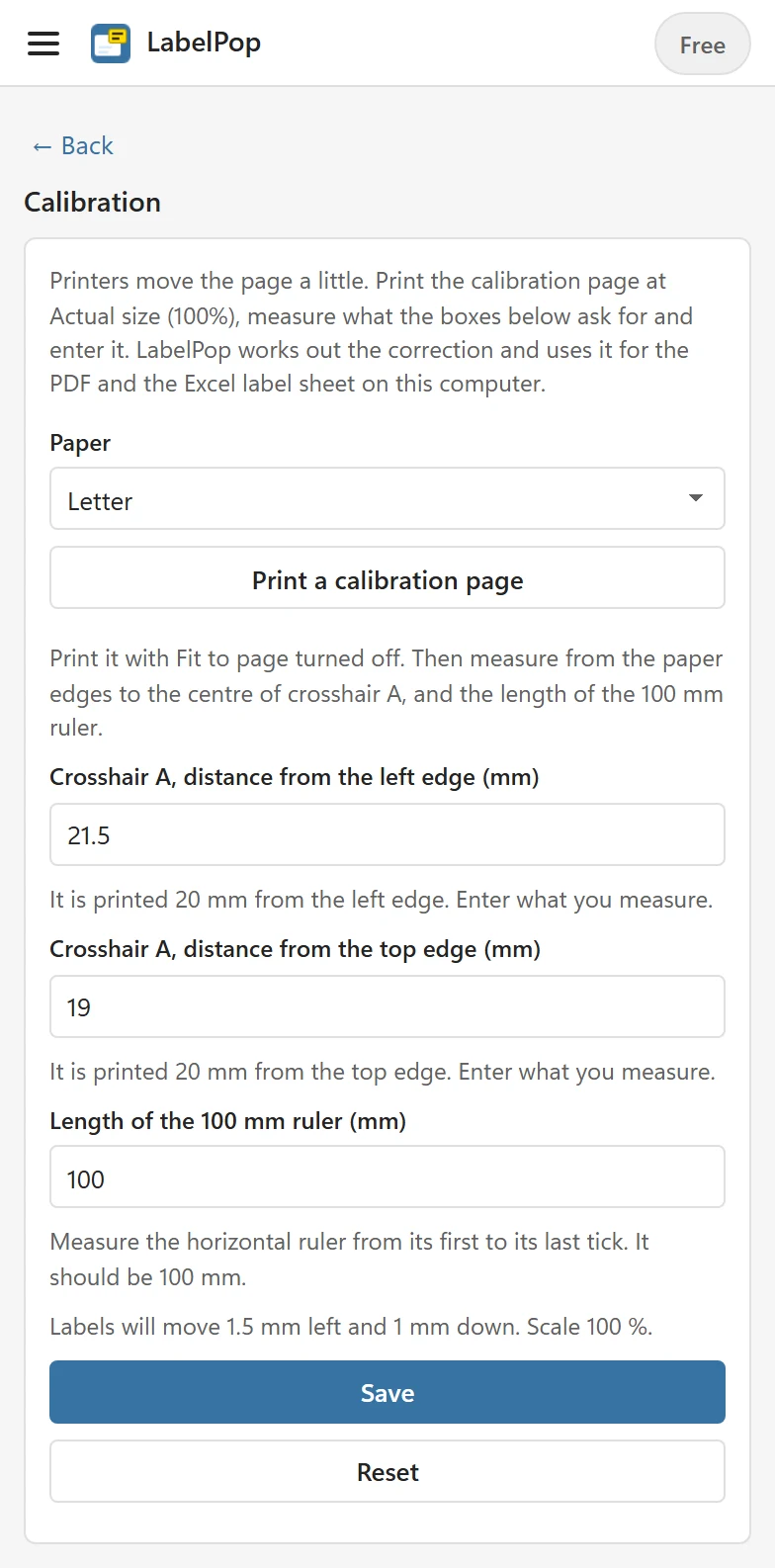 The Calibration view with Paper set to Letter, the Print a calibration page button, the boxes Crosshair A distance from the left edge, Crosshair A distance from the top edge and Length of the 100 mm ruler, the line Labels will move 1.5 mm left and 1 mm down, Scale 100 %, and the buttons Save and Reset