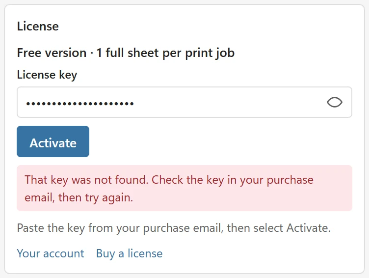 The License block in Settings with a masked key, the Activate button and the red message That key was not found