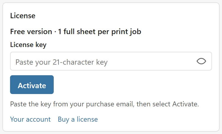 The License block in Settings on the free version with Free version, one full sheet per print job, the License key field, the Activate button and the hint Paste the key from your purchase email, then select Activate