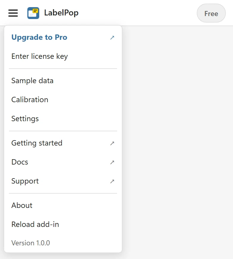 The LabelPop menu with Upgrade to Pro (shown on the free version), Enter license key, Sample data, Calibration, Settings, Getting started, Docs, Support, About, Reload add-in and the version