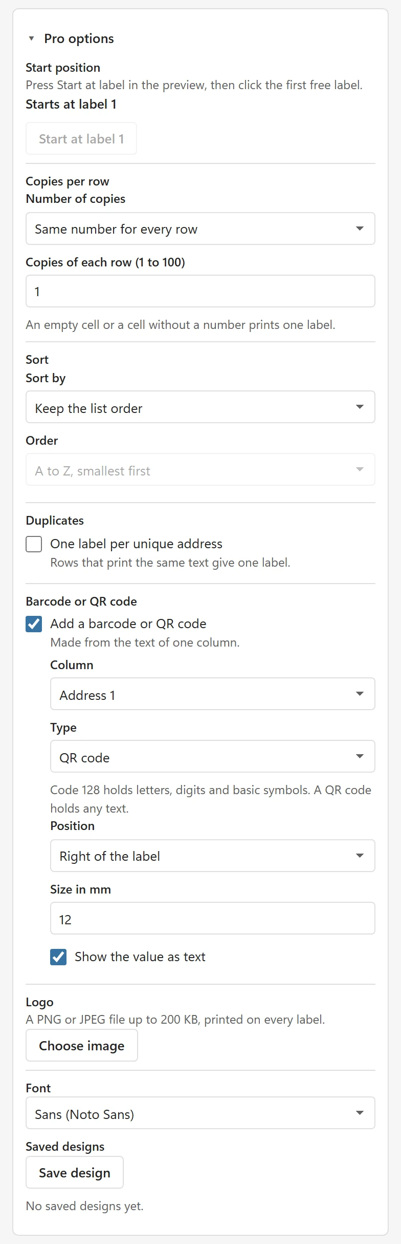 The Pro options card on a Pro license: Start position, Copies per row, Sort, Duplicates, Barcode or QR code, Logo and Font