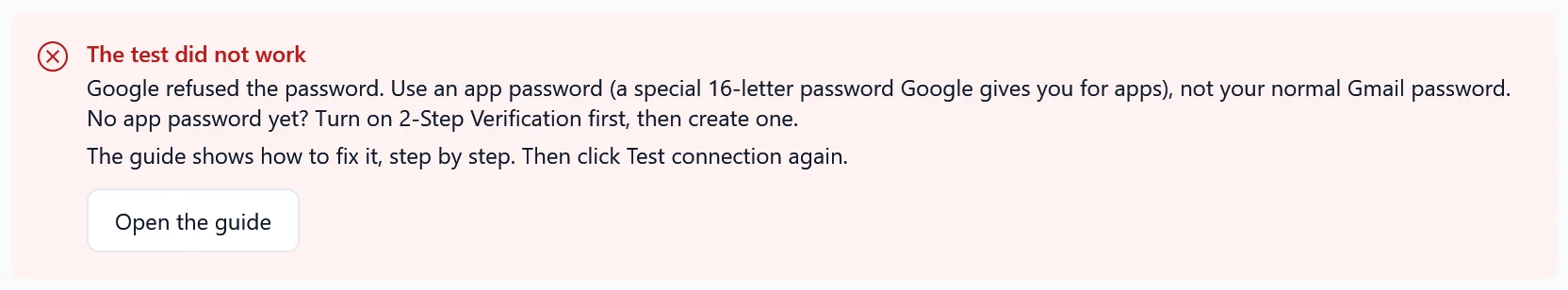 Connect Gmail after a failed Test connection: the message Google refused the password, use an app password instead.