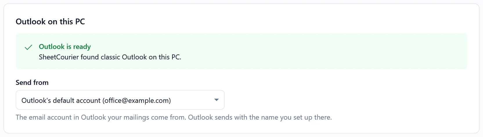 Use Outlook on this PC: the green Outlook is ready message and the Send from list with Outlook's default account picked.