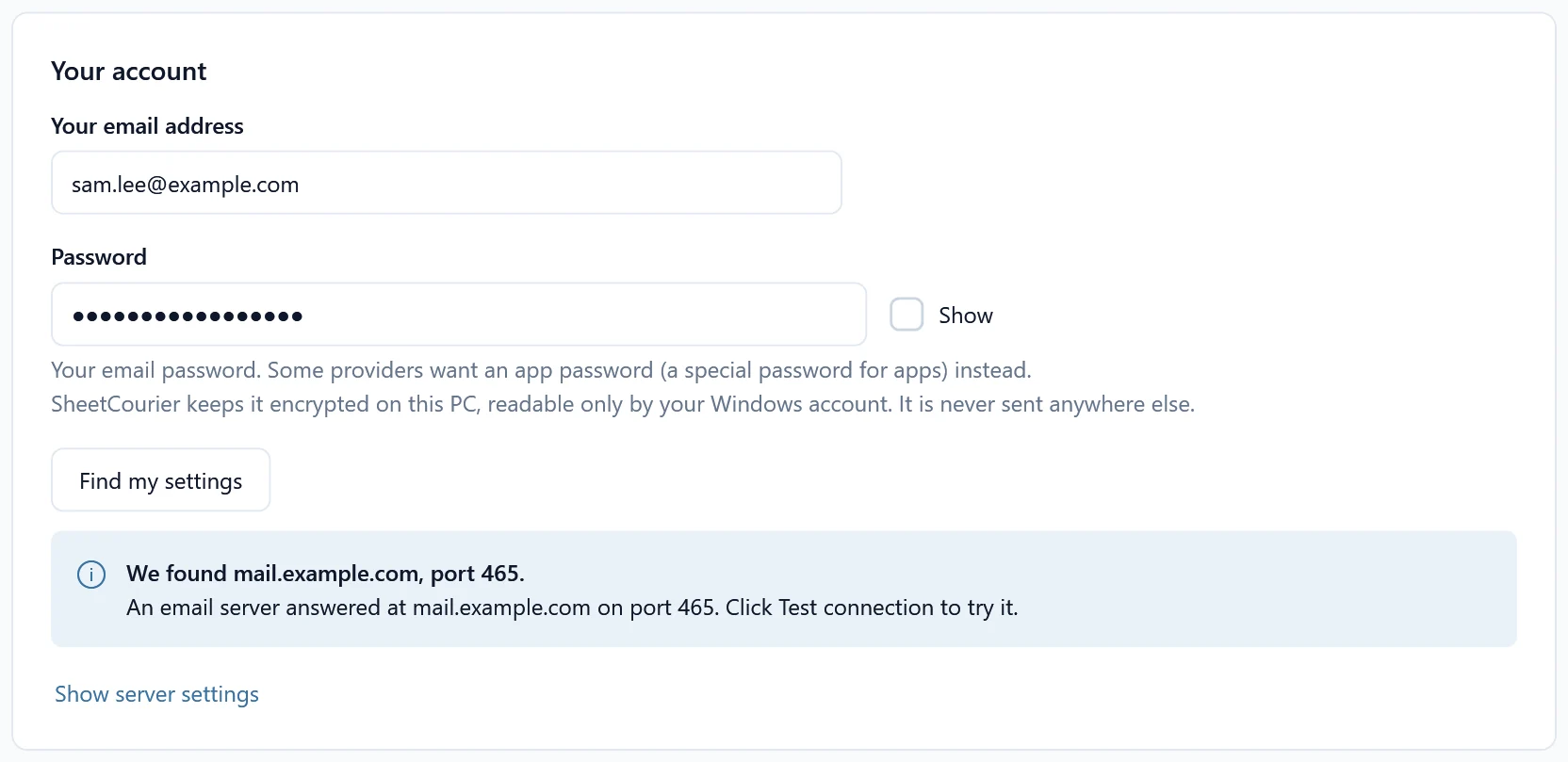 My own domain or another provider after Find my settings: SheetCourier found the email server and port.
