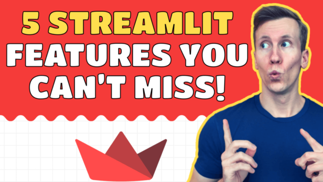 Streamlit Features Can't Miss
